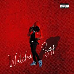 Whatcha Say (feat. Rizzy)