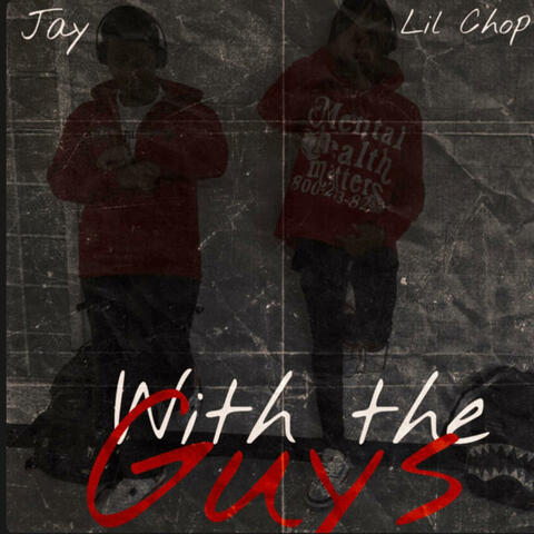 With The Guys (feat. Jay4u19)
