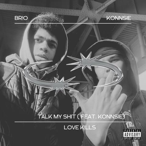 Talk My Sh!t (feat. Konnsie)