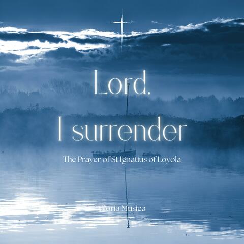 Lord, I surrender