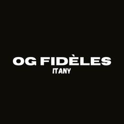 OG FIDELES