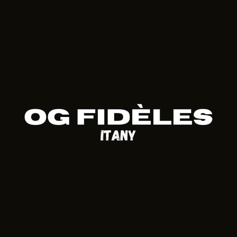 OG FIDELES