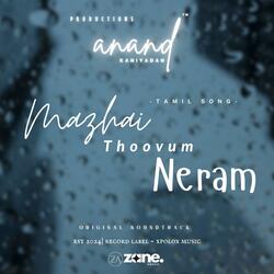 Mazhai Thoovum Neram | Tamil Romantic Song
