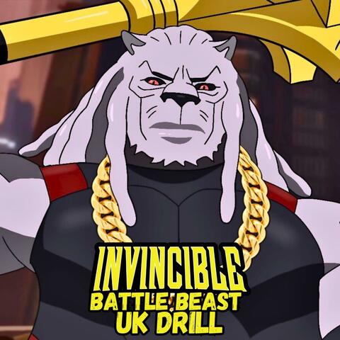 BATTLE BEAST UK DRILL (INVINCIBLE RAP DISS)