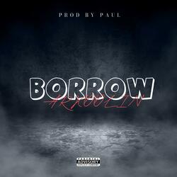 BORROW