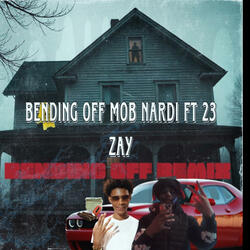 Bending off remix (feat. 23 Zay)