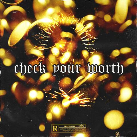 CHECK YOUR WORTH!