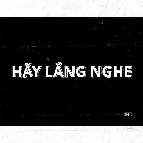 Hãy Lắng Nghe