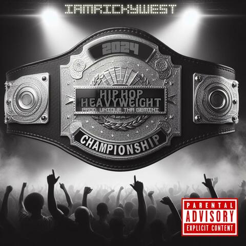 Hip Hop Heavyweight (feat. Unique Tha Gemini)