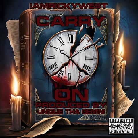 Carry On (feat. Unique Tha Gemini)