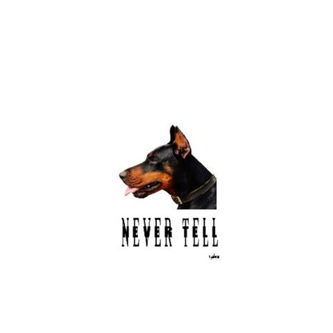 Never Tell