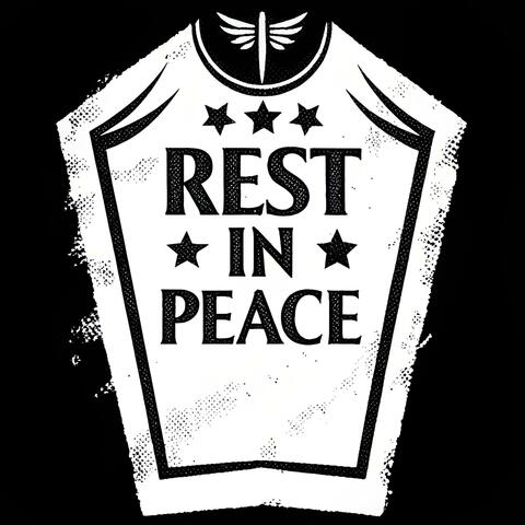 Rest in Peace