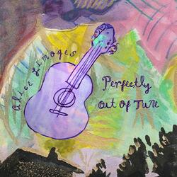 Perfectly Out Of Tune