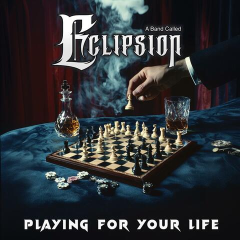 Playing For Your Life