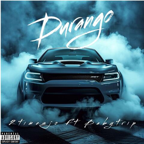 Durango (feat. Baby Trip)