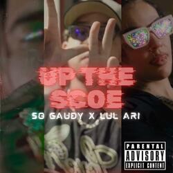UP THE SCOE (feat. So Gaudy)
