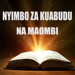 Nyimbo za Kuabudu na Maombi / Swahili Worship Songs 61 Minutes of Prayers and Worship Our GOD