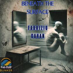 BENEATH THE SURFACE
