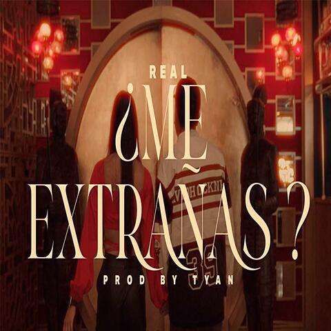 ¿Me Extrañas? (feat. Real Oponente)