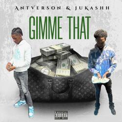 Gimme That Freestyle (feat. JuKashh)