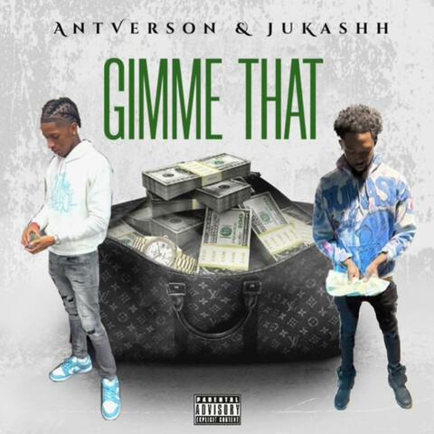 Gimme That Freestyle (feat. JuKashh)