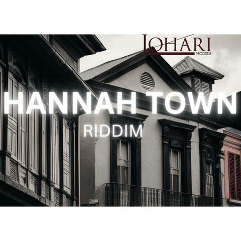HANNAH TOWN RIDDIM