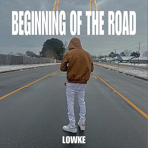 Beginning Of The Road