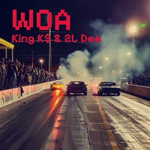 WOA (feat. 2L Dee)