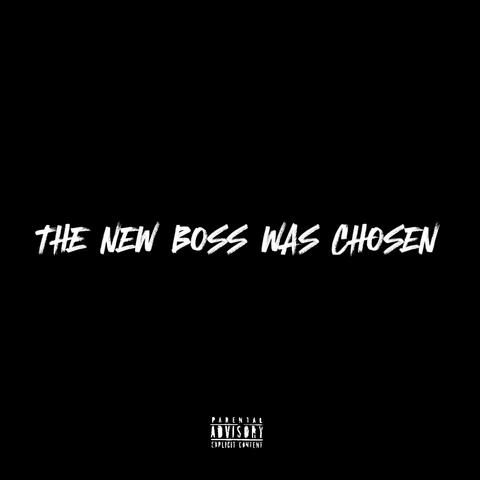 The New Boss Was Chosen