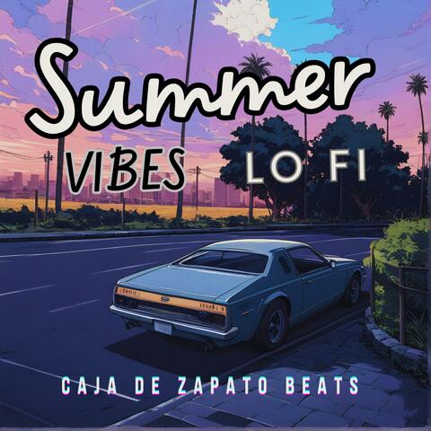 Summer Vibes Lo Fi