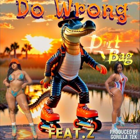 Do Wrong (feat. Z) [Radio Edit]