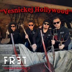 Vesnickej Hollywood