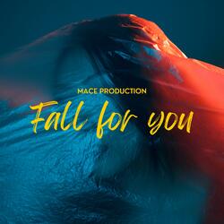 Fall for you