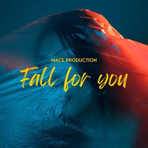Fall for you