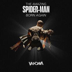 The Amazing Spider-Man : Born Again (feat. Parsa Amini)
