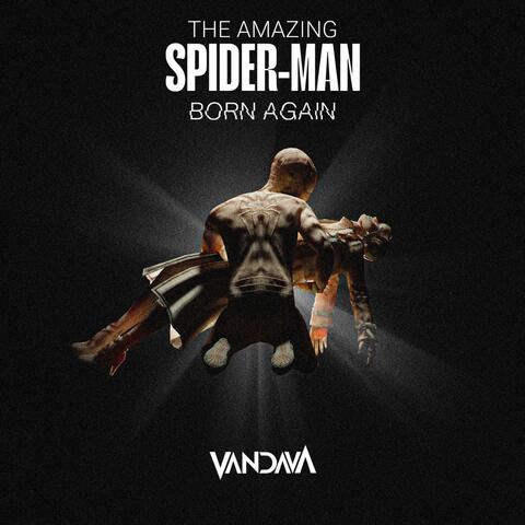 The Amazing Spider-Man : Born Again (feat. Parsa Amini)