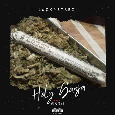 Holy ganja (feat. GNTU)