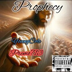 Prophecy (feat. YoungCole)