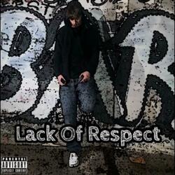 Lack Of Respect