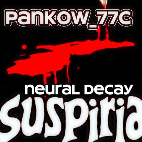 Suspiria Neural Decay |Cyberpunk System Overload|