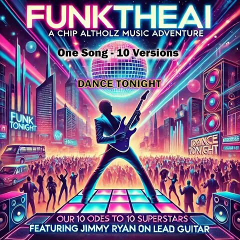 Dance Tonight (One Song -10 Versions)