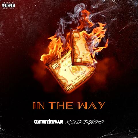 In The Way (feat. Slim Dinero)