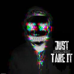 Just Take It