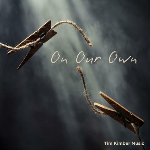 On Our Own