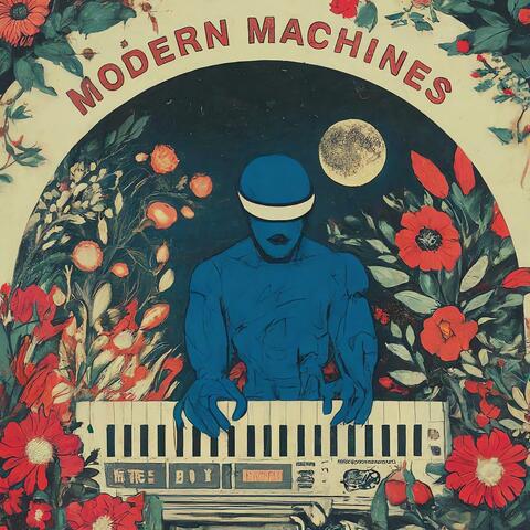 Modern Machines