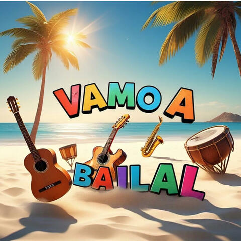 VAMO A BAILAL