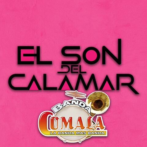 El Son Del Calamar