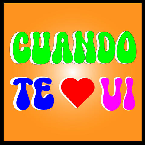 Cuando te vi