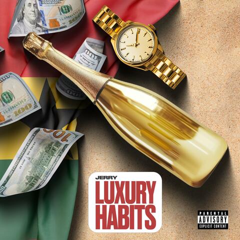 Luxury Habits