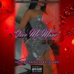 Give Me More (feat. 6ROSE)